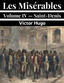 Les Misérables Volume IV - Saint-Denis