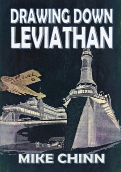 Drawing Down Leviathan - Chinn, Mike