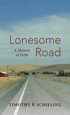 Lonesome Road - Schilling, Timothy P.