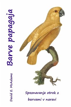 Barve papagaja - McAdams, David E.; Bouquet, Profesor