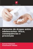 Consumo de drogas entre adolescentes: Risco, consequências e prevenção