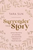 Surrender Your Story