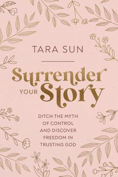 Surrender Your Story - Sun, Tara