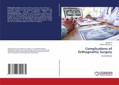 Complications of Orthognathic Surgery - G, Sreejee;A, Ramisz Rahman