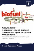 Social'no-äkonomicheskij analiz zawoda po proizwodstwu biodizelq