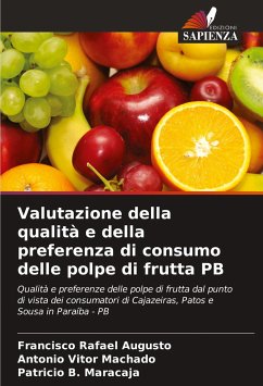 Valutazione della qualità e della preferenza di consumo delle polpe di frutta PB - Augusto, Francisco Rafael;Machado, Antônio Vitor;Maracaja, Patrício B.