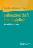 Leihmutterschaft interdisziplinär (eBook, PDF)