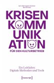 Krisenkommunikation für den Kulturbetrieb (eBook, PDF)