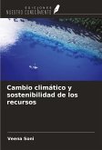 Cambio climático y sostenibilidad de los recursos