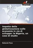 Impatto della globalizzazione sulle economie in via di sviluppo: la Nigeria, un caso di studio