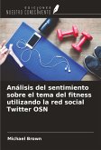 Análisis del sentimiento sobre el tema del fitness utilizando la red social Twitter OSN