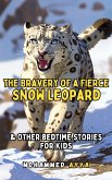 The Bravery of a Fierce Snow Leopard (eBook, ePUB)