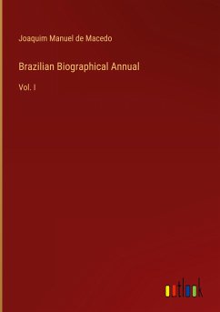 Brazilian Biographical Annual - Macedo, Joaquim Manuel De