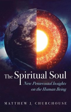 The Spiritual Soul - Churchouse, Matthew J.