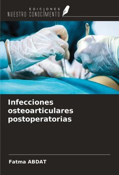 Infecciones osteoarticulares postoperatorias - Abdat, Fatma