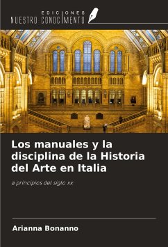 Los manuales y la disciplina de la Historia del Arte en Italia - Bonanno, Arianna