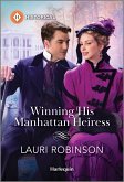 Winning His Manhattan Heiress (eBook, ePUB)