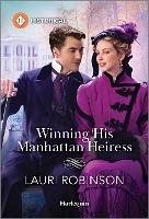 Winning His Manhattan Heiress (eBook, ePUB) - Robinson, Lauri