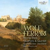 Wolf-Ferrari:String Trios,Quartets&Quintet