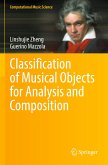 Classification of Musical Objects for Analysis and Composition