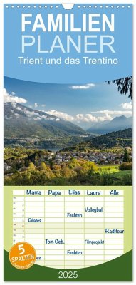 Familienplaner 2025 - Trient und das Trentino mit 5 Spalten (Wandkalender, 21 x 45 cm) CALVENDO