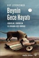 Beynin Gece Hayati - Leschziner, Guy