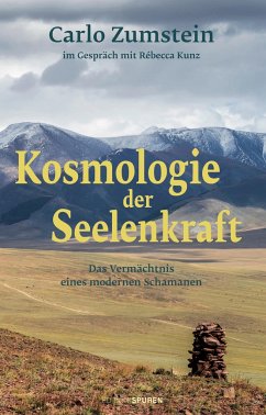 Kosmologie der Seelenkraft - Zumstein, Carlo