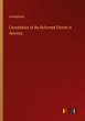 Constitution of the Reformed Church in... - Bild 1