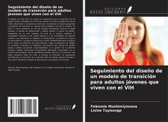 Seguimiento del diseño de un modelo de transición para adultos jóvenes que viven con el VIH - Mushimiyimana, Febronie; Tuyisenge, Lisine