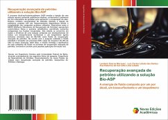 Recuperação avançada de petróleo utilizando a solução Bio-ASP - Marques, Landson Soares;Lobato dos Santos, Luiz Carlos;de Carvalho Lima Lobato, Ana Katerine