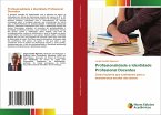 Profissionalidade e Identidade Profissional Docentes