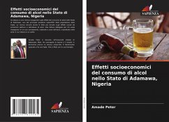 Effetti socioeconomici del consumo di alcol nello Stato di Adamawa, Nigeria - Peter, Amade