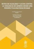 Retos de igualdad y lucha contra la violencia de género desde una perspectiva multidisciplinar