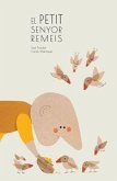 El petit senyor Remeis El petit senyor Remeis
