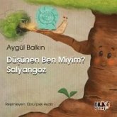 Düsünen Ben Miyim - Salyangoz