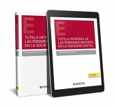 Tutela integral de las personas mayores en la sociedad digital (+edición digital Tutela integral de las personas mayores en la sociedad digital (+edición digital