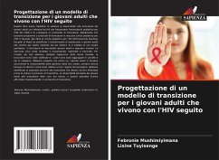 Progettazione di un modello di transizione per i giovani adulti che vivono con l'HIV seguito - Mushimiyimana, Febronie;Tuyisenge, Lisine