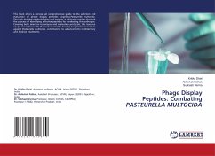 Phage Display Peptides: Combating PASTEURELLA MULTOCIDA - Dhial, Kritika;Pathak, Abhishek;Verma, Subhash