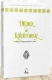 Dilimiz ve Kültürümüz