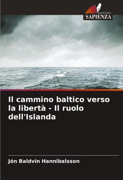 Il cammino baltico verso la libertà - Il ruolo dell'Islanda - Hannibalsson, Jón Baldvin