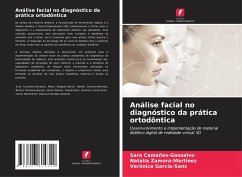 Análise facial no diagnóstico da prática ortodôntica - Camañes-Gonzalvo, Sara;Zamora-Martínez, Natalia;García-Sanz, Verónica