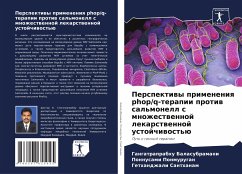 Perspektiwy primeneniq phop/q-terapii protiw sal'monell s mnozhestwennoj lekarstwennoj ustojchiwost'ü - Balasubramani, Gangatraprabhu;Ponmurugan, Ponnusami;Santhanam, Gethandzhali