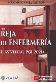 Reja De Enfermería- Las Ventas 1931-2021