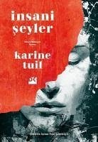 Insani Seyler - Tuil, Karine