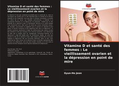 Vitamine D et santé des femmes : Le vieillissement ovarien et la dépression en point de mire - Jeon, Gyun-Ho