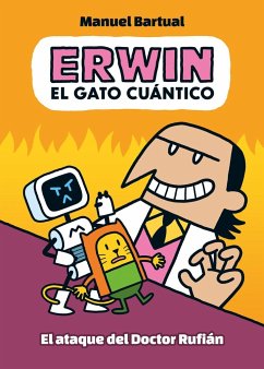 Erwin, el gato cuántico 2. El ataque del doctor Rufián