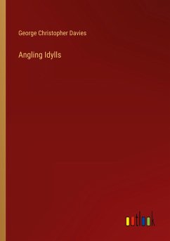 Angling Idylls - Davies, George Christopher