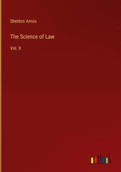 The Science of Law - Amos, Sheldon