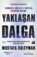 Yaklasan Dalga - Süleyman, Mustafa; Bhaskar, Michael