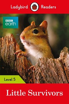 Ladybird Readers Level 5 - BBC Earth - Little Survivors (ELT Graded Reader) (eBook, ePUB) - Ladybird